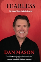 Fearless: The Life and Times of a Media Maverick 1105588289 Book Cover