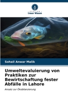 Umweltevaluierung von Praktiken zur Bewirtschaftung fester Abfälle in Lahore (German Edition) 6206573516 Book Cover