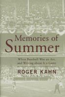 Memories of Summer: When Baseball Was an Art, and Writing about It a Game (Bison Book) 0803278128 Book Cover