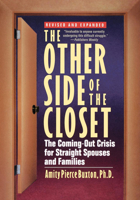 The Other Side of the Closet: The Coming-Out Crisis for Straight Spouses and Families, Revised and Expanded Edition 0471021520 Book Cover