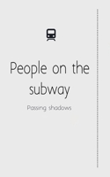 People on the subway B0H1NNLT7C Book Cover