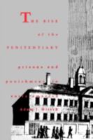 The Rise of the Penitentiary: Prisons and Punishment in Early America (Yale Historical Publications) 0300042973 Book Cover