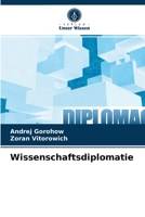 Wissenschaftsdiplomatie 620315976X Book Cover