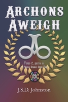 Archons Aweigh: Tomo 2, parsa iii of Peyton Drake's Omni Tale B093RZGKQ7 Book Cover