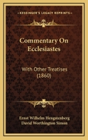 Commentary On Ecclesiastes: With Other Treatises 1018745718 Book Cover