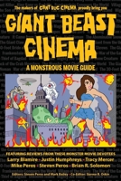 Giant Beast Cinema - A Monstrous Movie Guide B0CH2M9KDM Book Cover