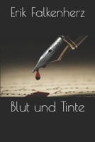 Blut und Tinte (German Edition) B0F5MJDKYL Book Cover