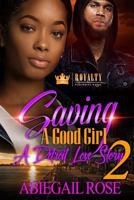 Saving a Good Girl 2: A Detroit Love Story 172751467X Book Cover