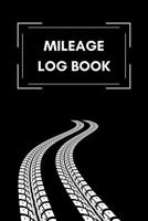 Mileage Log Book: for car taxes I business auto record book 1096991071 Book Cover