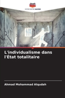 L'individualisme dans l'État totalitaire 6630228014 Book Cover