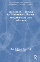 The Learning and Teaching of Mathematical Literacy: Making Mathematics Useful for Everyone 1032301163 Book Cover