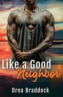 Like a Good Neighbor 1737913305 Book Cover