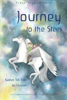 Journey to the Stars: Twelve Tall Tales for Children 194830239X Book Cover
