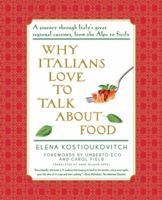 Why Italians Love to Talk About Food 0374532532 Book Cover