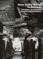 Hans Dieter Schaal: Exhibition Architecture 3930698714 Book Cover