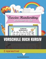 VORSCHULE BUCH KURSIV B08TFHQDPJ Book Cover