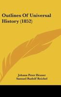 Outlines Of Universal History 1166931153 Book Cover