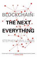 Blockchain: The Next Everything 1982116838 Book Cover