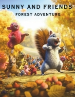 Sunny and Friends: Forest Adventure B0CL7NFL71 Book Cover