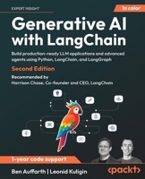 Generative AI with LangChain: Build production ready LLM applications and advanced agents using Python and LangGraph 1837022011 Book Cover