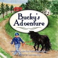 Bucky's Adventure 0557541115 Book Cover