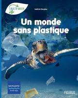 Un monde sans plastique 2215173017 Book Cover
