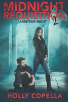 Midnight Requisition 2 : Amateur Night 1947694162 Book Cover