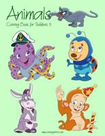 Animals Coloring Book for Toddlers 5 1078146535 Book Cover