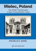 Mielec, Poland: The Shtetl That Became a Nazi Concentration Camp 1795392053 Book Cover