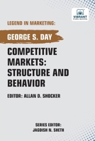 Competitive Markets: Structure and Behavior 1636514529 Book Cover