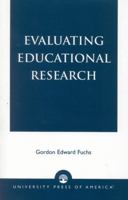 Evaluating Educational Research 081911104X Book Cover