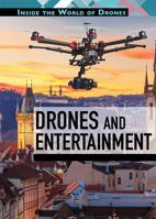 Drones and Entertainment 1508173397 Book Cover