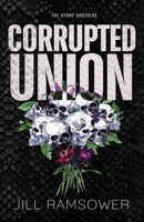 Corrupted Union 1957398620 Book Cover