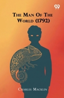 The Man Of The World (1792) 9378304265 Book Cover