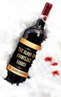 The Blood in Snowflake Garden 1937035344 Book Cover