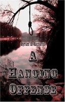 A Hanging Offense 1413782892 Book Cover