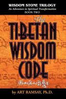 The Tibetan Wisdom Code 0971594678 Book Cover