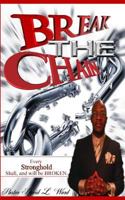 Break The Chain 1389740420 Book Cover