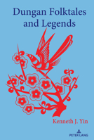 Dungan Folktales and Legends 1433187612 Book Cover