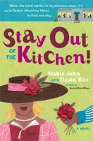 Stay Out of the Kitchen!: An Albertina Merci Novel 0767921666 Book Cover