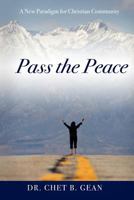 Pass the Peace 1414123086 Book Cover