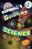 Gumball's Guide to Science 1101995149 Book Cover