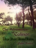The Adventures of Calinor / The Lost Pixie Tribe 1434394190 Book Cover