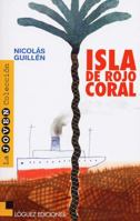 Isla De Rojo Coral 848533468X Book Cover