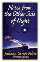 Notes from the Other Side of Night 1412852609 Book Cover