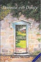 Dementia With Dignity 0074707523 Book Cover