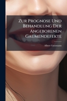 Zur Prognose Und Behandlung Der Angeborenen Gaumendefekte 1149624531 Book Cover