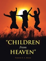 Children from Heaven 1728323118 Book Cover