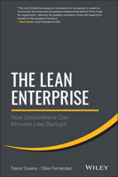 The Lean Enterprise: How Corporations Can Innovate Like Startups 1118852176 Book Cover