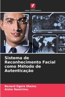 Sistema de Reconhecimento Facial como Método de Autenticação (Portuguese Edition) 6204548735 Book Cover